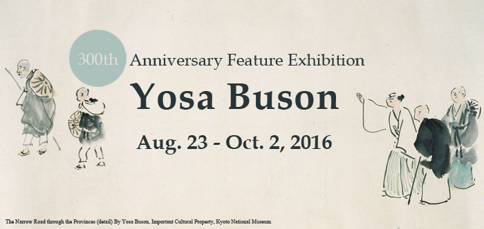300th Anniversary Feature Exhibition: Yosa Buson