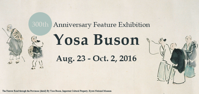 300th Anniversary Feature Exhibition: Yosa Buson